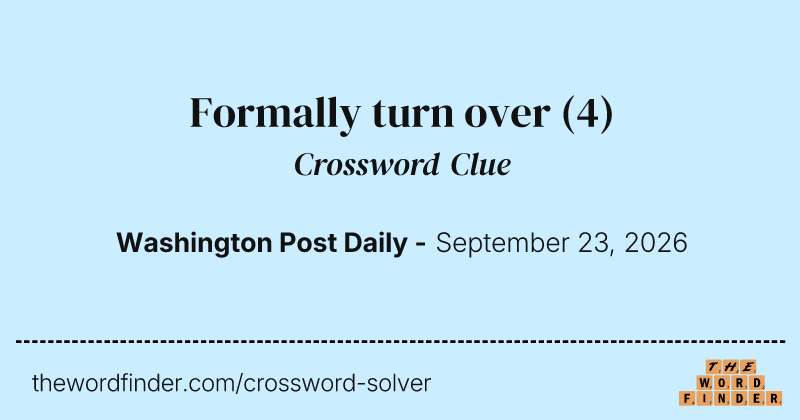 Formally turn over crossword clue image