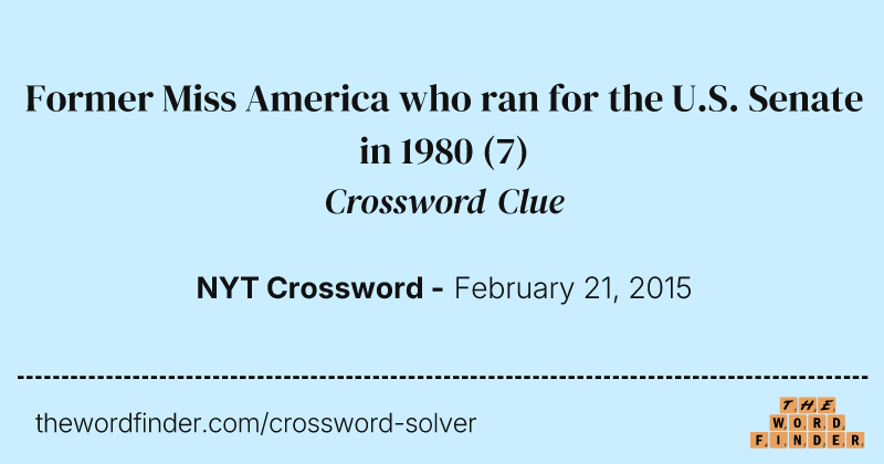 Former Miss America who ran for the U.S. Senate in 1980 crossword clue image