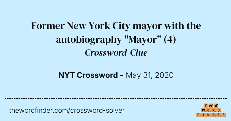 Former New York City mayor with the autobiography "Mayor" crossword clue image