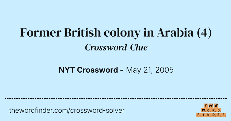 Former British colony in Arabia crossword clue image