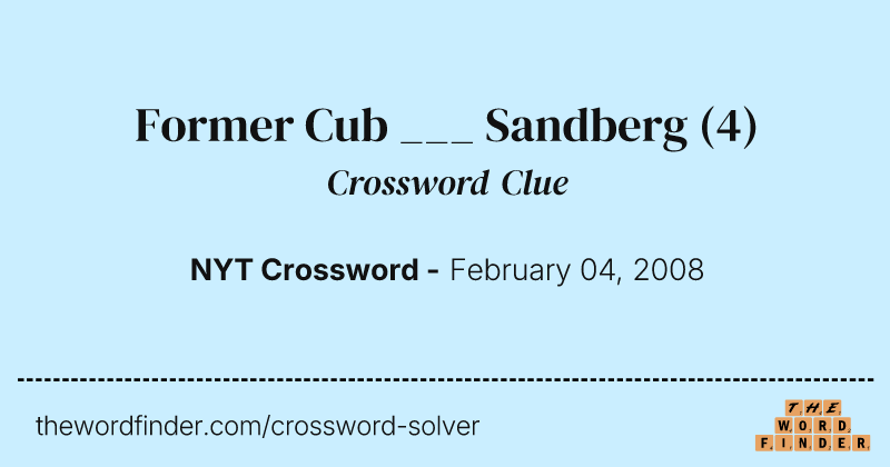 Former Cub ___ Sandberg crossword clue image