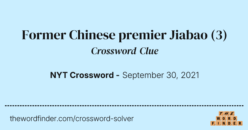 Former Chinese premier Jiabao crossword clue image