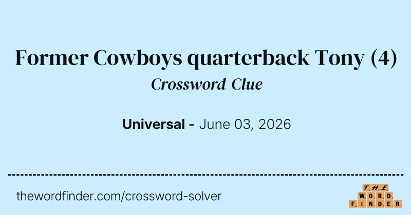 Former Cowboys quarterback Tony crossword clue image