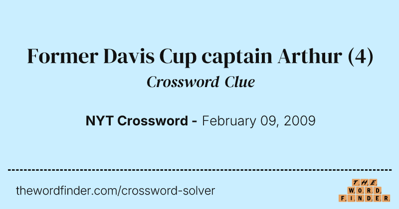 Former Davis Cup captain Arthur crossword clue image