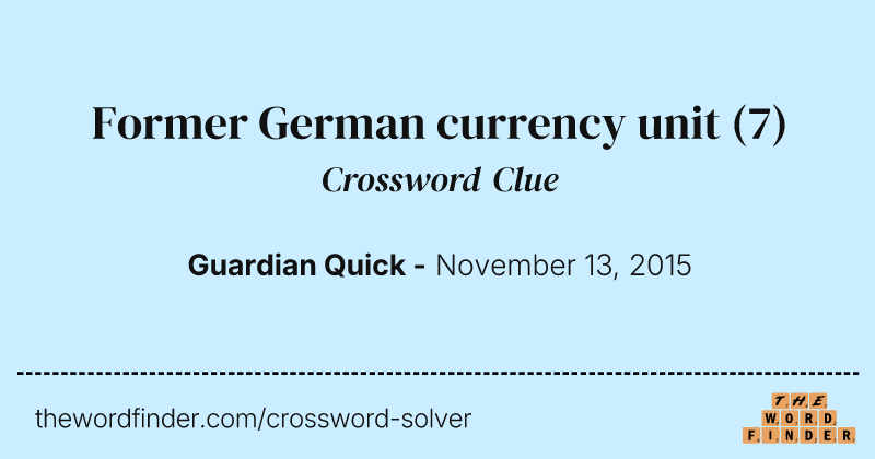Former German currency unit crossword clue image