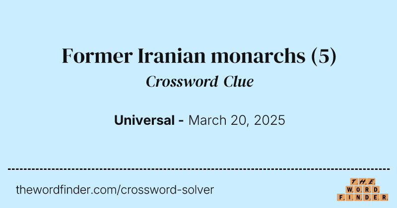 Former Iranian monarchs crossword clue image