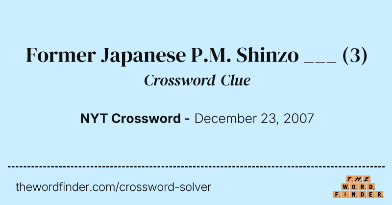 Former Japanese P.M. Shinzo ___ crossword clue image