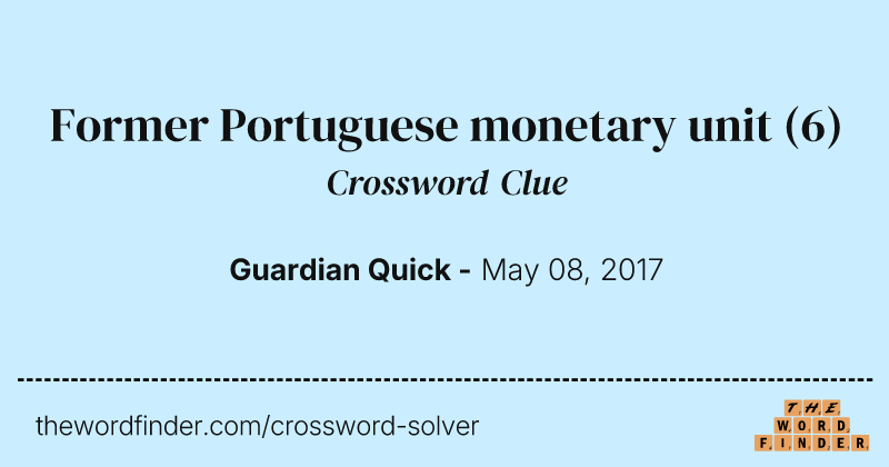 Former Portuguese monetary unit crossword clue image