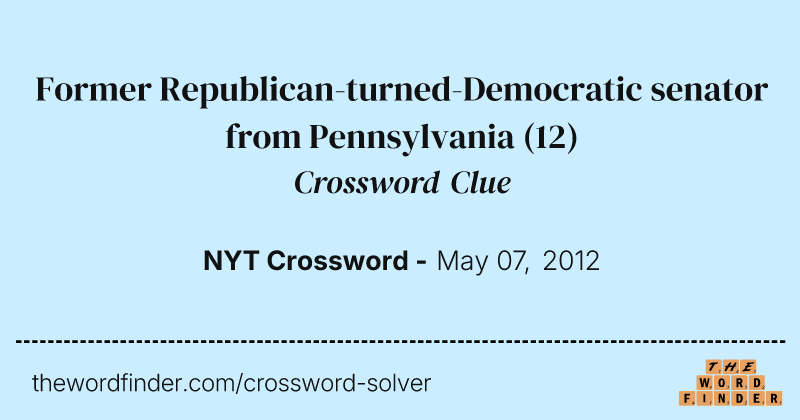 Former Republican-turned-Democratic senator from Pennsylvania crossword clue image