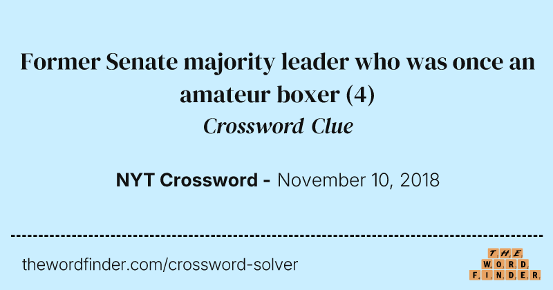 Former Senate majority leader who was once an amateur boxer crossword clue image
