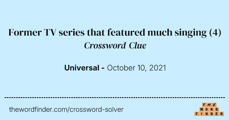 Former TV series that featured much singing crossword clue image
