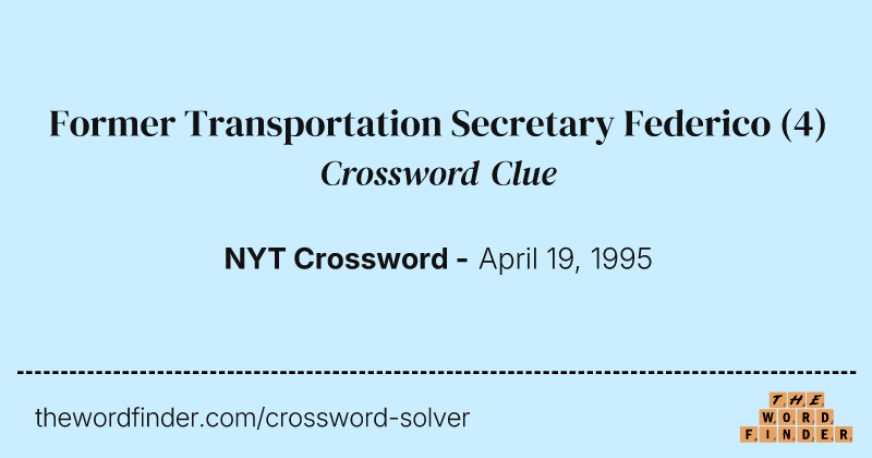 Former Transportation Secretary Federico crossword clue image