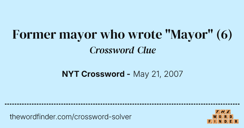Former mayor who wrote "Mayor" crossword clue image