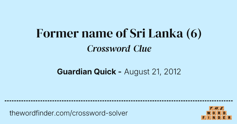 Former name of Sri Lanka crossword clue image