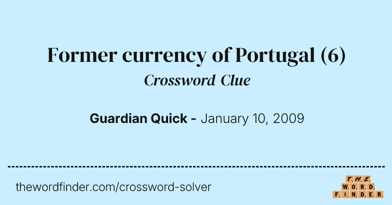 Former currency of Portugal crossword clue image