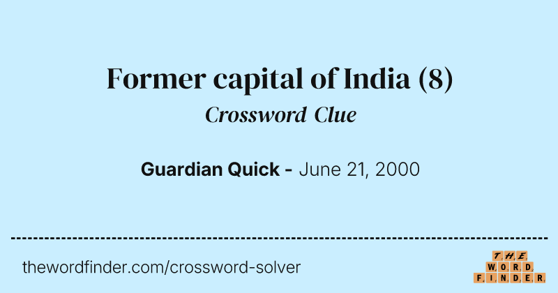 Former capital of India crossword clue image