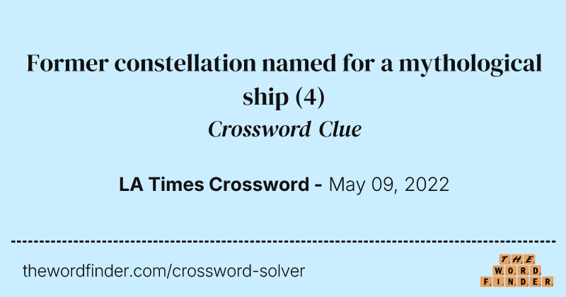 Former constellation named for a mythological ship crossword clue image