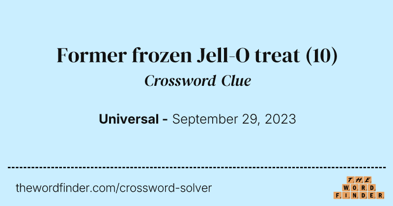 Former frozen Jell-O treat crossword clue image