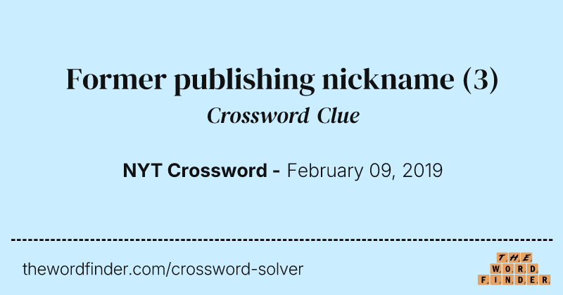 Former publishing nickname crossword clue image