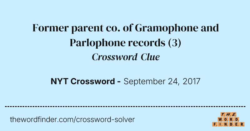 Former parent co. of Gramophone and Parlophone records crossword clue image