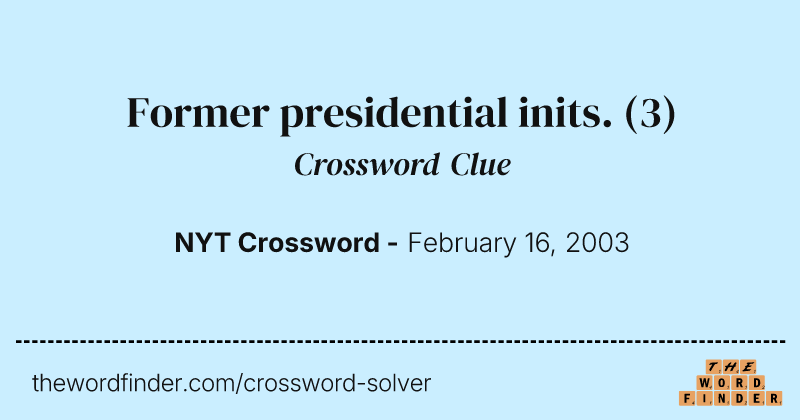 Former presidential inits. crossword clue image