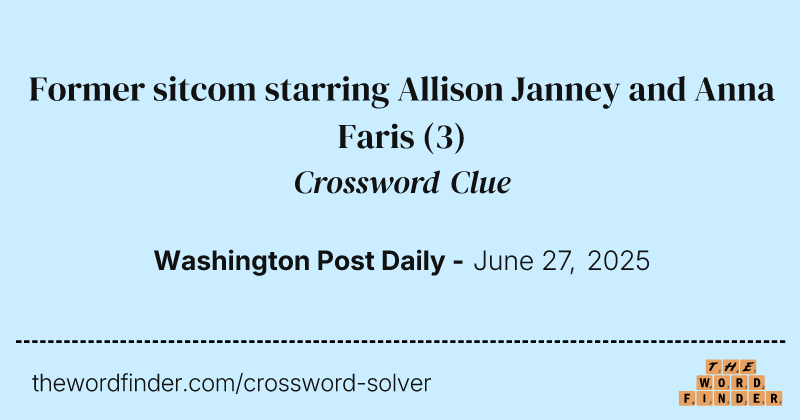 Former sitcom starring Allison Janney and Anna Faris crossword clue image