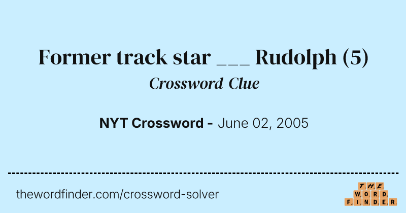 Former track star ___ Rudolph crossword clue image