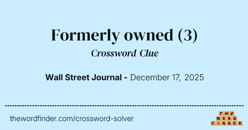 Formerly owned crossword clue image