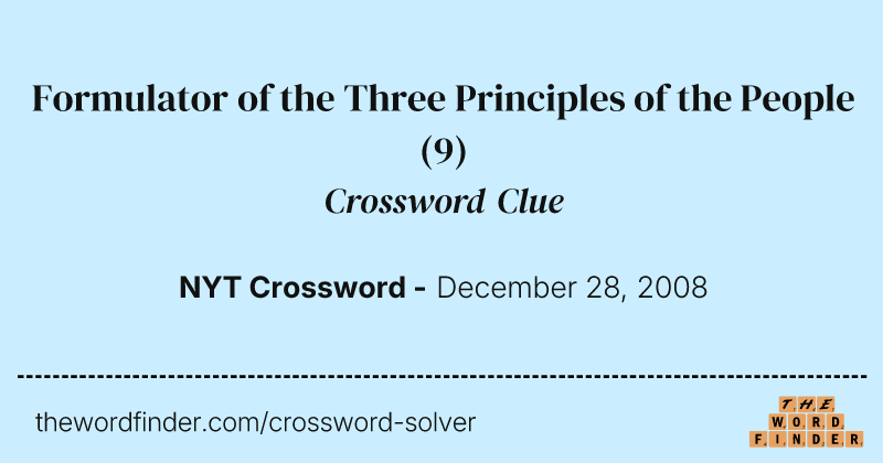 Formulator of the Three Principles of the People crossword clue image