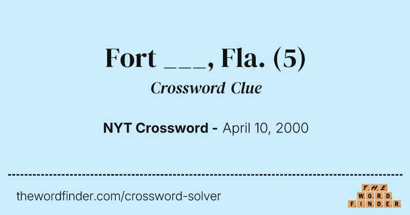 Fort ___, Fla. crossword clue image