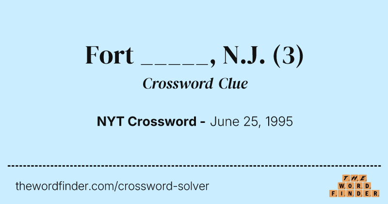Fort _____, N.J. crossword clue image