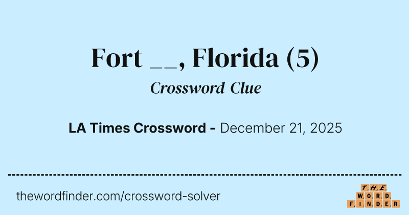 Fort __, Florida crossword clue image