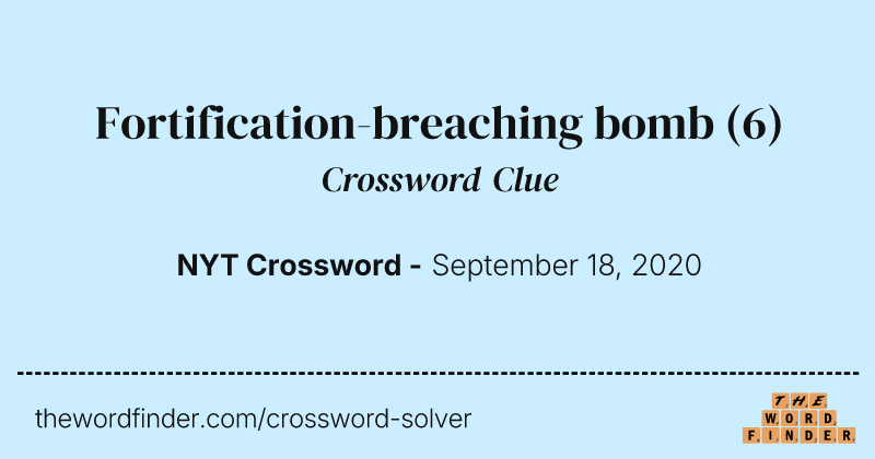 Fortification-breaching bomb crossword clue image