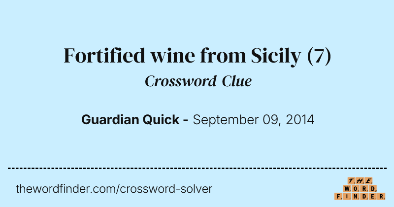 Fortified wine from Sicily crossword clue image