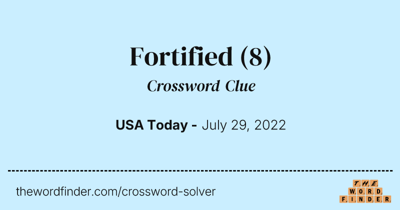 Fortified crossword clue image