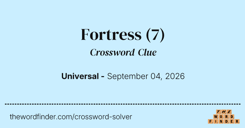 Fortress crossword clue image
