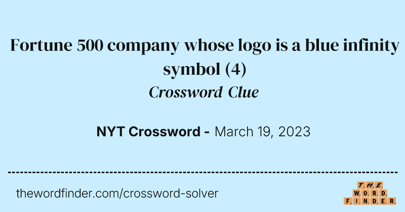 Fortune 500 company whose logo is a blue infinity symbol crossword clue image