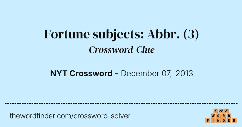 Fortune subjects: Abbr. crossword clue image