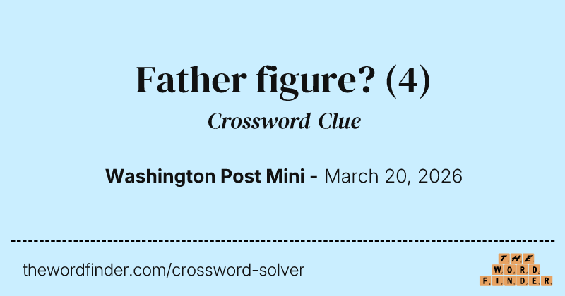 Father figure? crossword clue image