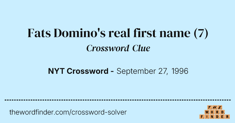 Fats Domino's real first name crossword clue image