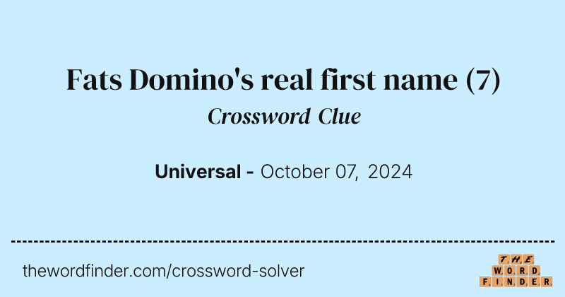 Fats Domino's real first name crossword clue image