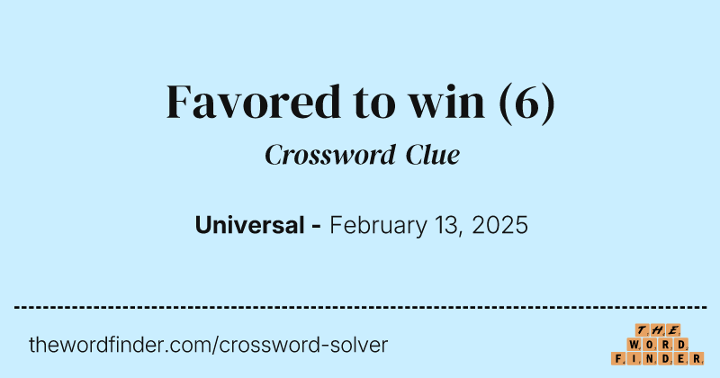 Favored to win crossword clue image