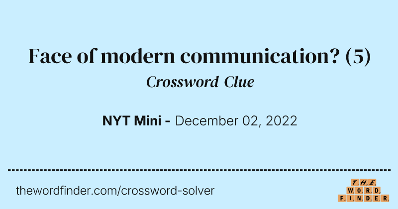 Face of modern communication? crossword clue image