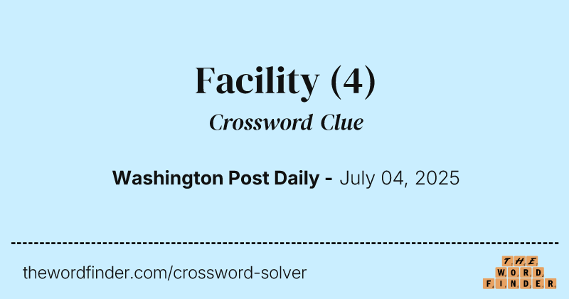 Facility crossword clue image
