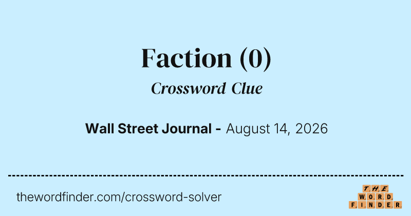 Faction crossword clue image