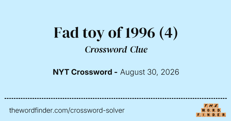 Fad toy of 1996 crossword clue image