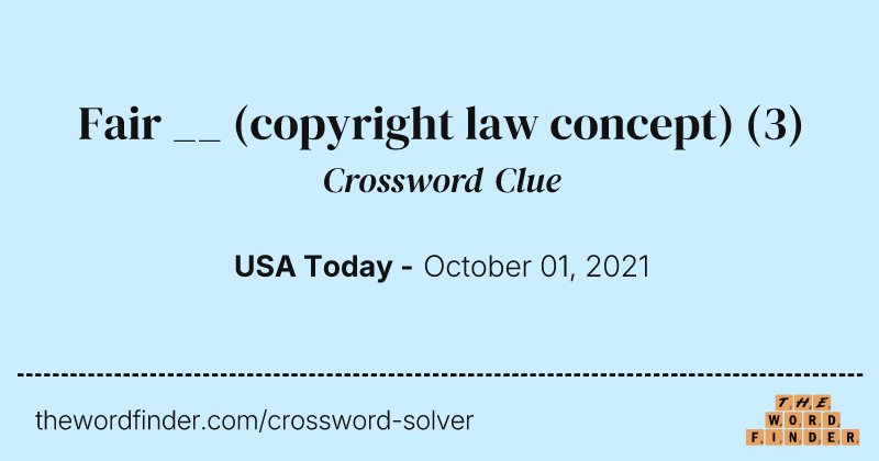 Fair __ (copyright law concept) crossword clue image