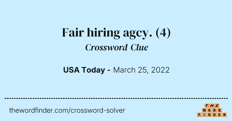 Fair hiring agcy. crossword clue image