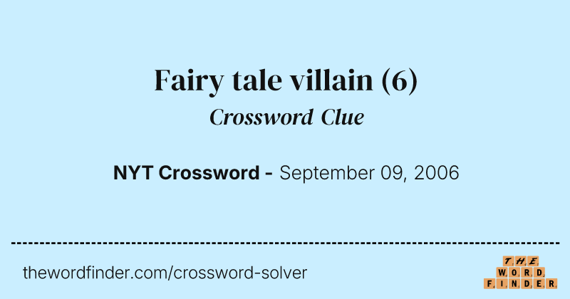 Fairy tale villain crossword clue image