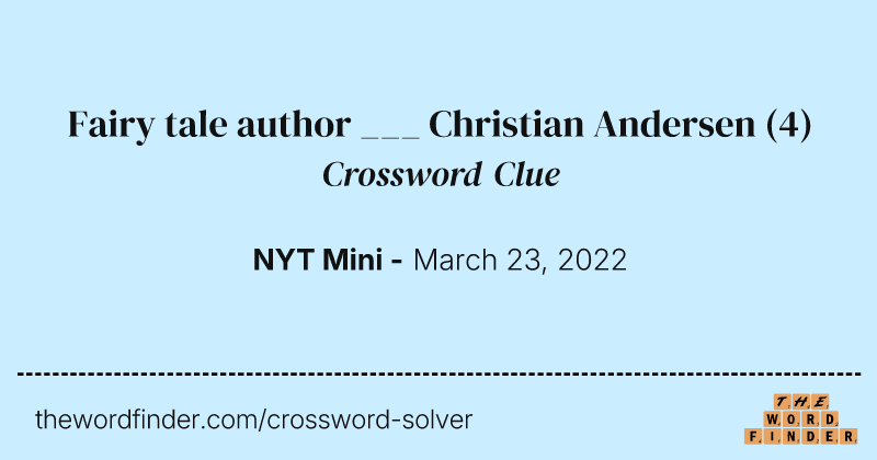 Fairy tale author ___ Christian Andersen crossword clue image